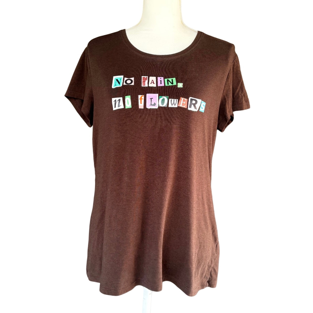 "No Rain, No Flowers" Brown Womens' Medium Tee T-Shirt