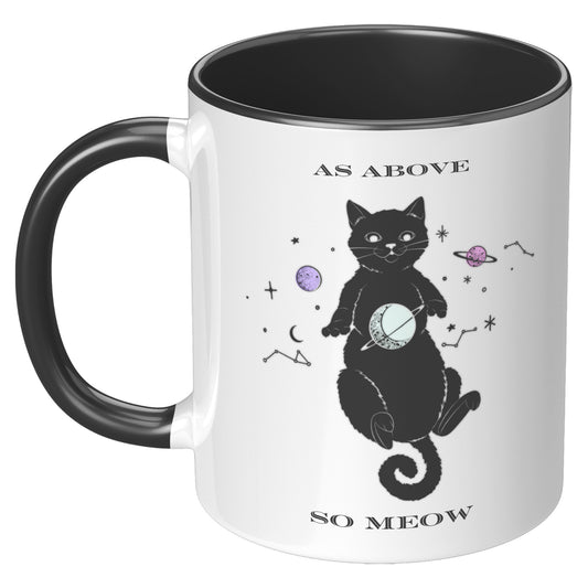 As Above So Meow Mug Witch Astrology Spiritual Cat 11oz Accent Coffee Cup
