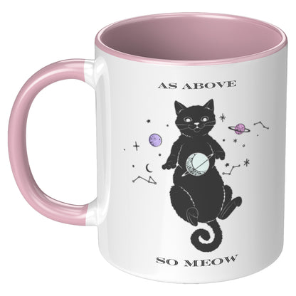As Above So Meow Mug Witch Astrology Spiritual Cat 11oz Accent Coffee Cup