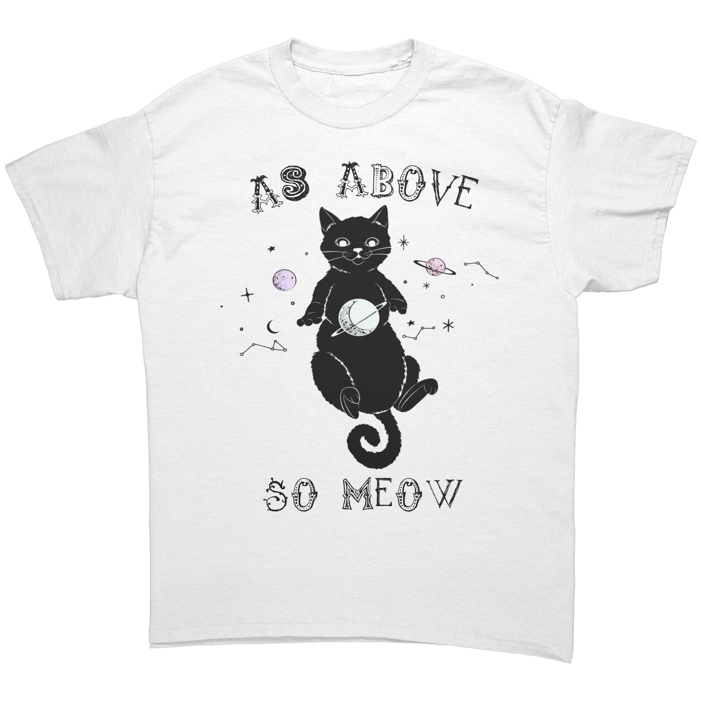 As Above, So Meow T-Shirt S-5XL