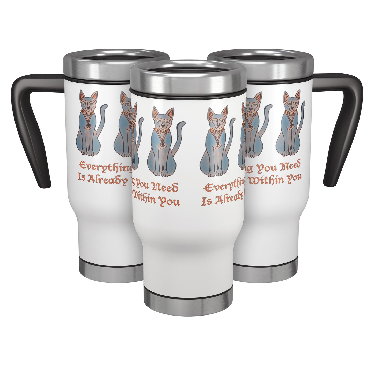 Egyptian Cat Inspirational Self Motivating Travel Mug  ' Stanley '