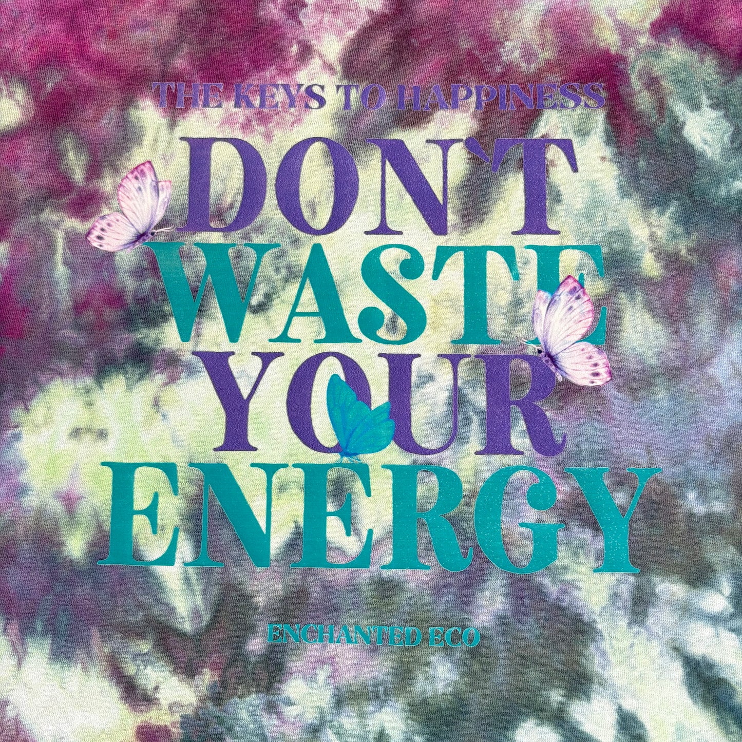 Don't Waste Your Energy T-Shirt Amethyst Ice Dyed Tee 2XL