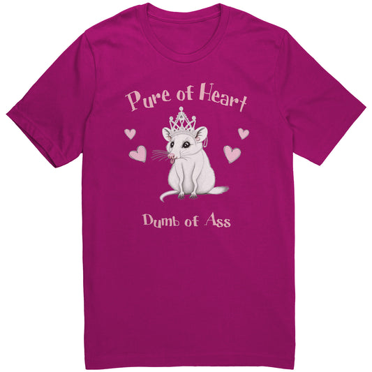 Pure of Heart Dumb of Ass Opossum Princess Funny Tee Shirt